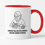 Kubek dla Babci / Dziadka - "Ubierz się, bo mi zimno jak na Ciebie patrzę"