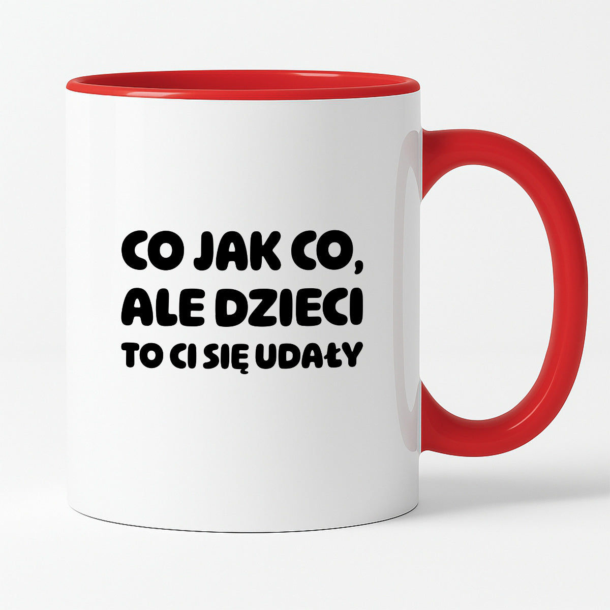 Kubek z nadrukiem - "Co jak co, ale dzieci to Ci się udały"