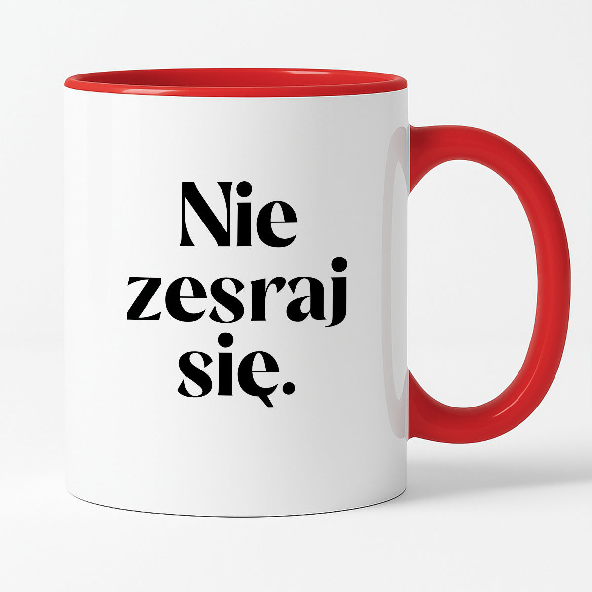 Kubek z nadrukiem "Nie zesraj się!"