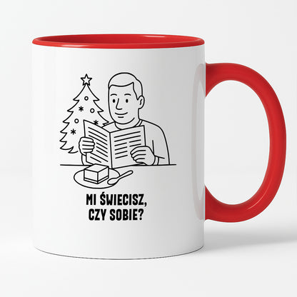 Kubek świąteczny z cytatem TATY - "Mi świecisz, czy sobie?"