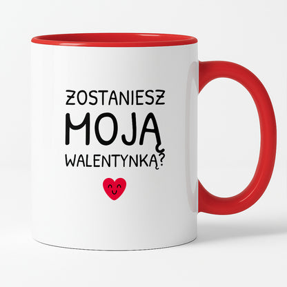 Kubek z nadrukiem - "Zostaniesz moja Walentynką?"