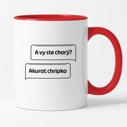 Kubek z nadrukiem - "A vy ste chorý?" ORYGINAŁ CZ