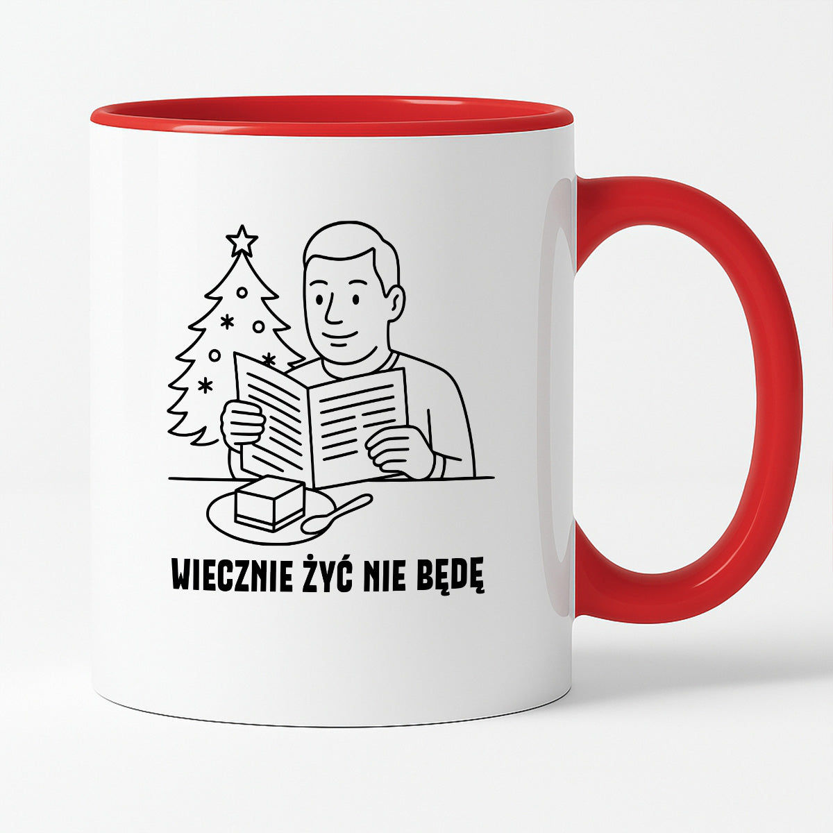 Kubek świąteczny z cytatem TATY - "Wiecznie żyć nie będę"