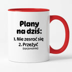 Kubek z nadrukiem - "Plany na dziś II"