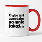 Kubek z nadrukiem "Chyba jest zasadzka na mnie jakaś..."