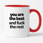 Kubek z nadrukiem - "you are the best and fuck the rest"