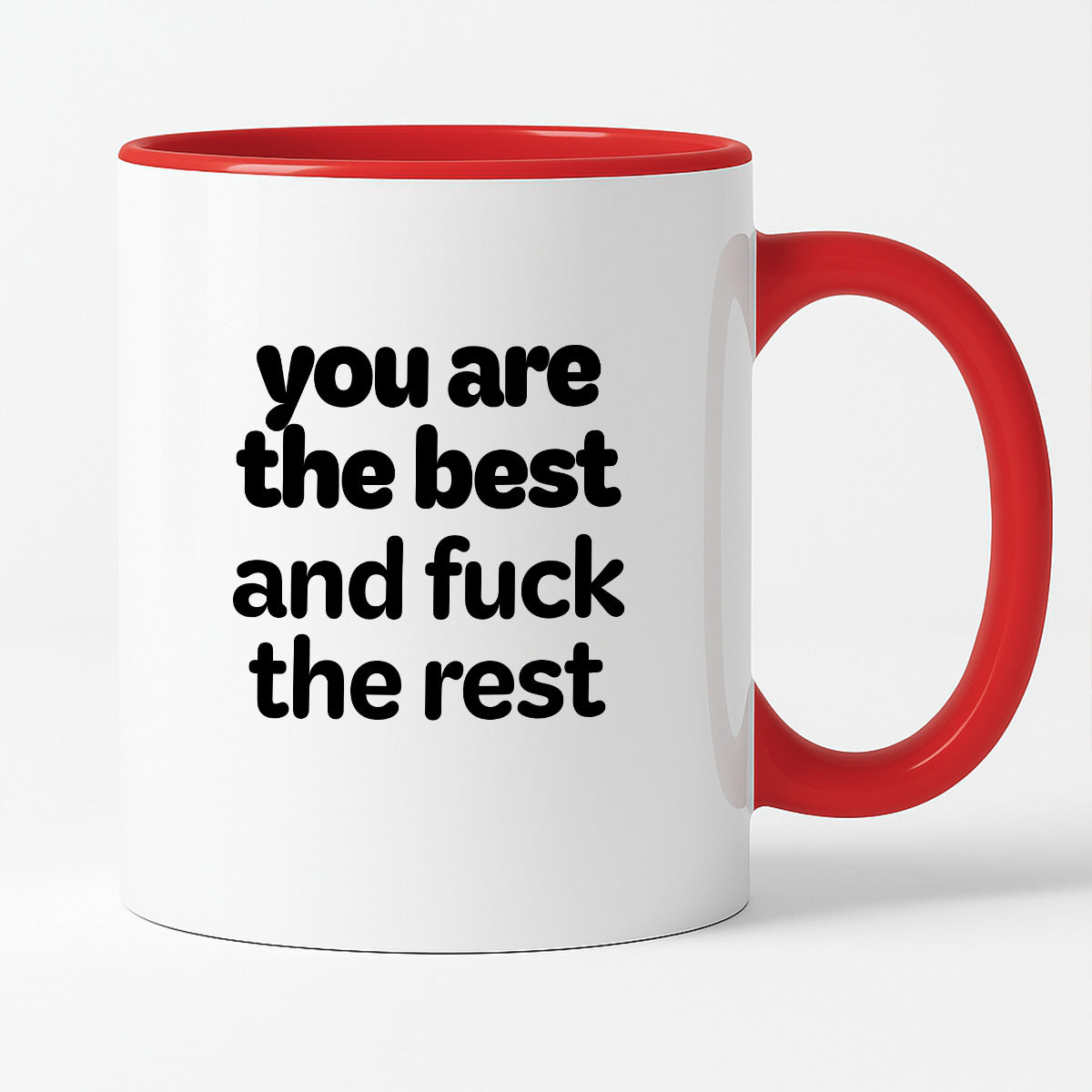 Kubek z nadrukiem - "you are the best and fuck the rest"