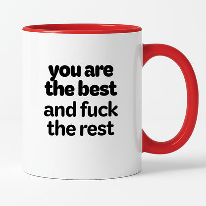 Kubek z nadrukiem - "you are the best and fuck the rest"