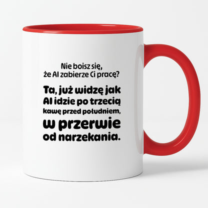 Kubek z nadrukiem - "Nie boisz się, że AI zabierze Ci pracę?"