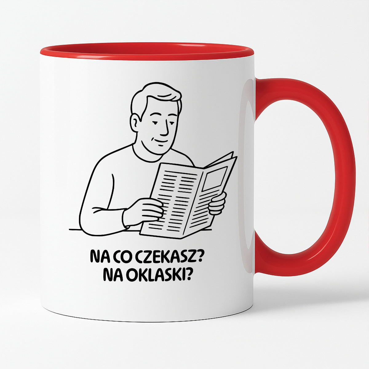 Kubek z nadrukiem "Na co czekasz? Na oklaski?" - Cytaty TATY - DZIEŃ TATY