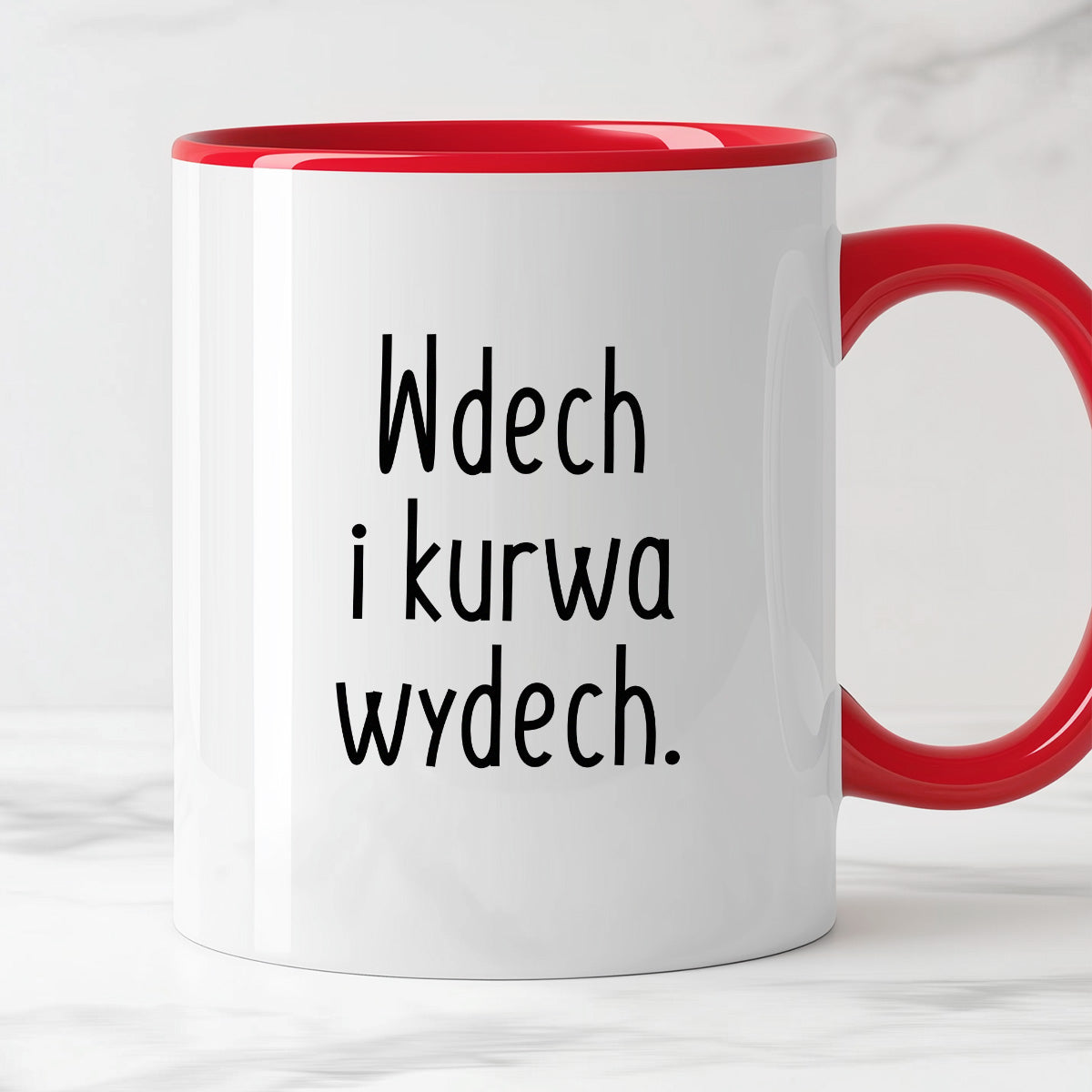 Kubek z nadrukiem "Wdech i kurwa wydech."