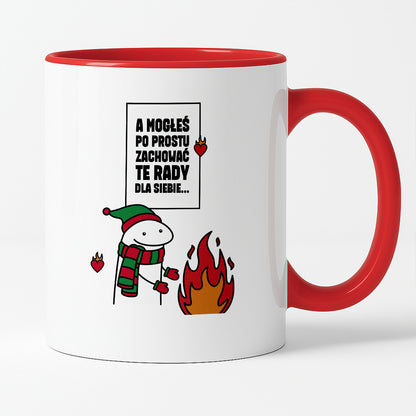 Kubek świąteczny mem "A mogłeś po prostu zachować te rady dla siebie..."