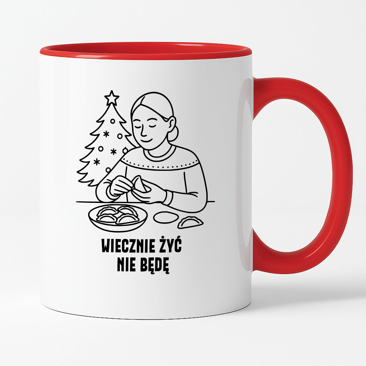 Kubek świąteczny z cytatem MAMY - "Wieczenie żyć nie będę"