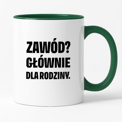 Kubek z nadrukiem - "Zawód? Głównie dla rodziców"