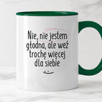 Kubek z nadrukiem "Nie jestem głodna, ale weź trochę więcej dla siebie
