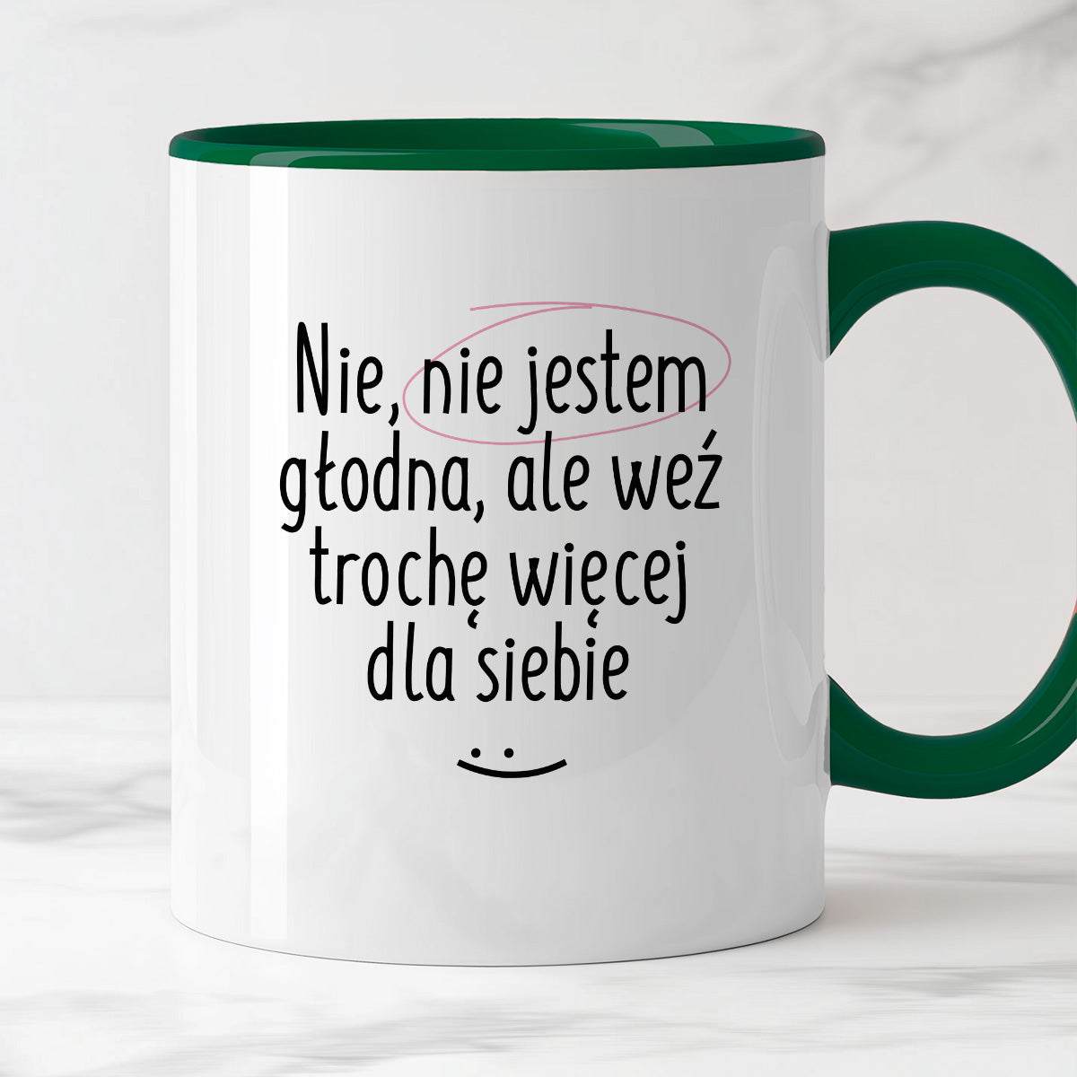Kubek z nadrukiem "Nie jestem głodna, ale weź trochę więcej dla siebie