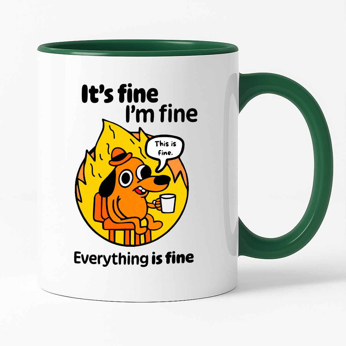 Kubek z nadrukiem - "It's fine, I'm fine, Everything is fine"