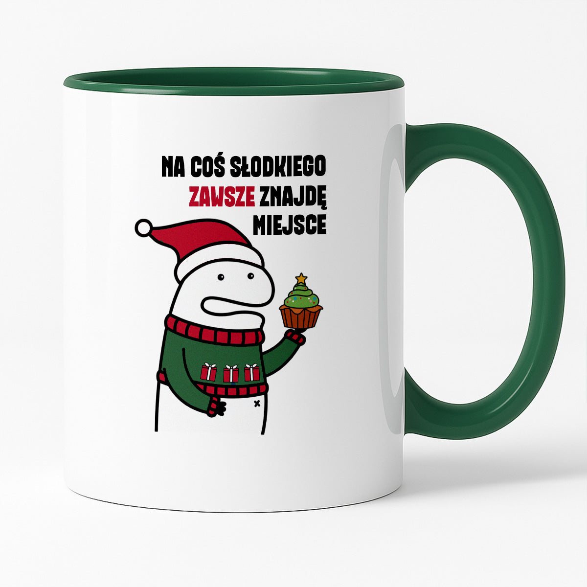 Kubek świąteczny mem "Na cos słodkiego zawsze znajdę miejsce"