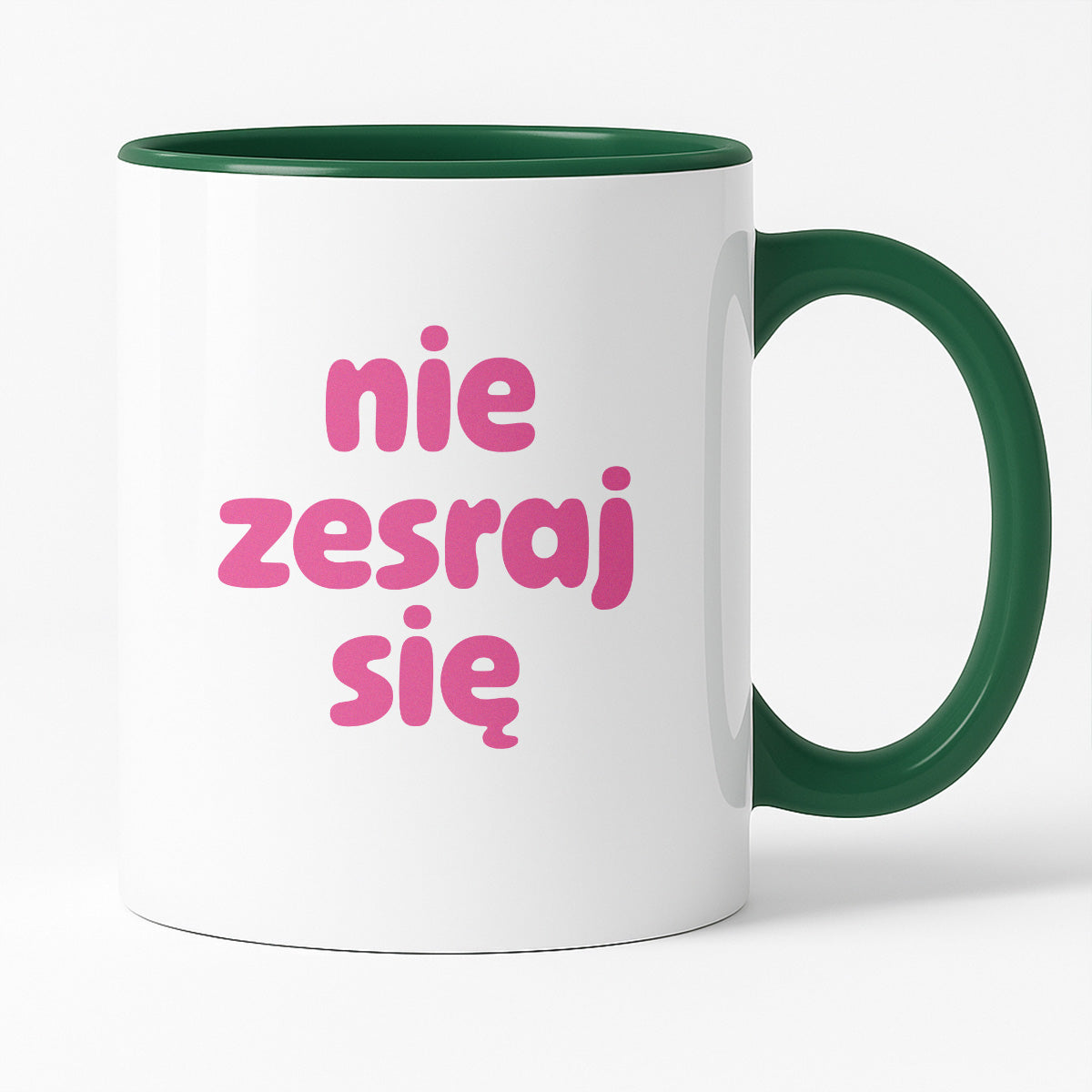 Kubek z nadrukiem "nie zesraj się" v2