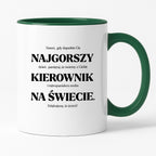 Kubek z nadrukiem - "NAJGORSZY KIEROWNIK NA ŚWIECIE (ale jednak nie 🥰)"