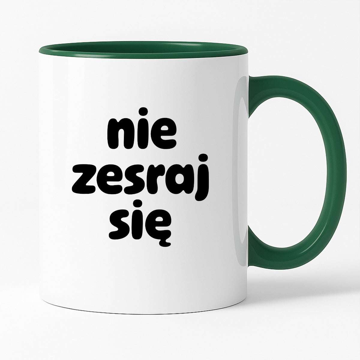 Kubek z nadrukiem "nie zesraj się" v2