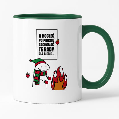 Kubek świąteczny mem "A mogłeś po prostu zachować te rady dla siebie..."