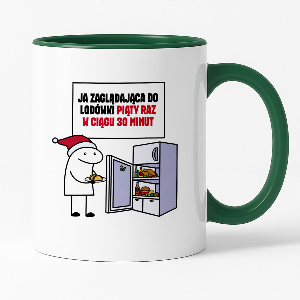 Kubek świąteczny mem "Ja zaglądająca do lodówki piąty raz w ciągu 30 minut"