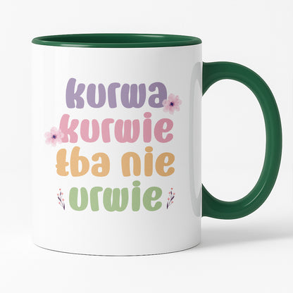 Kubek z nadrukiem "Kurwa kurwie łba nie urwie"