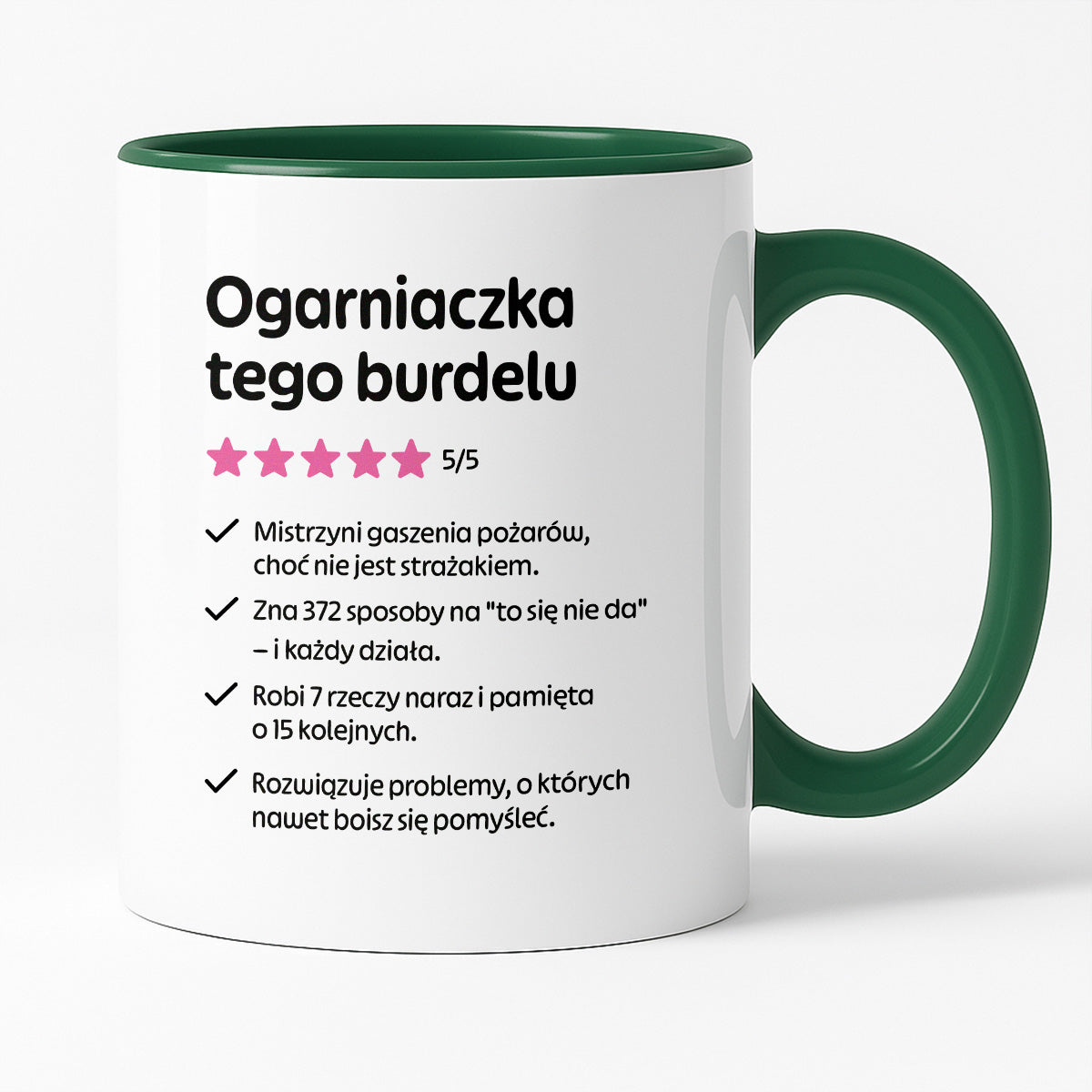 Kubek z nadrukiem "Ogarniaczka tego burdelu"