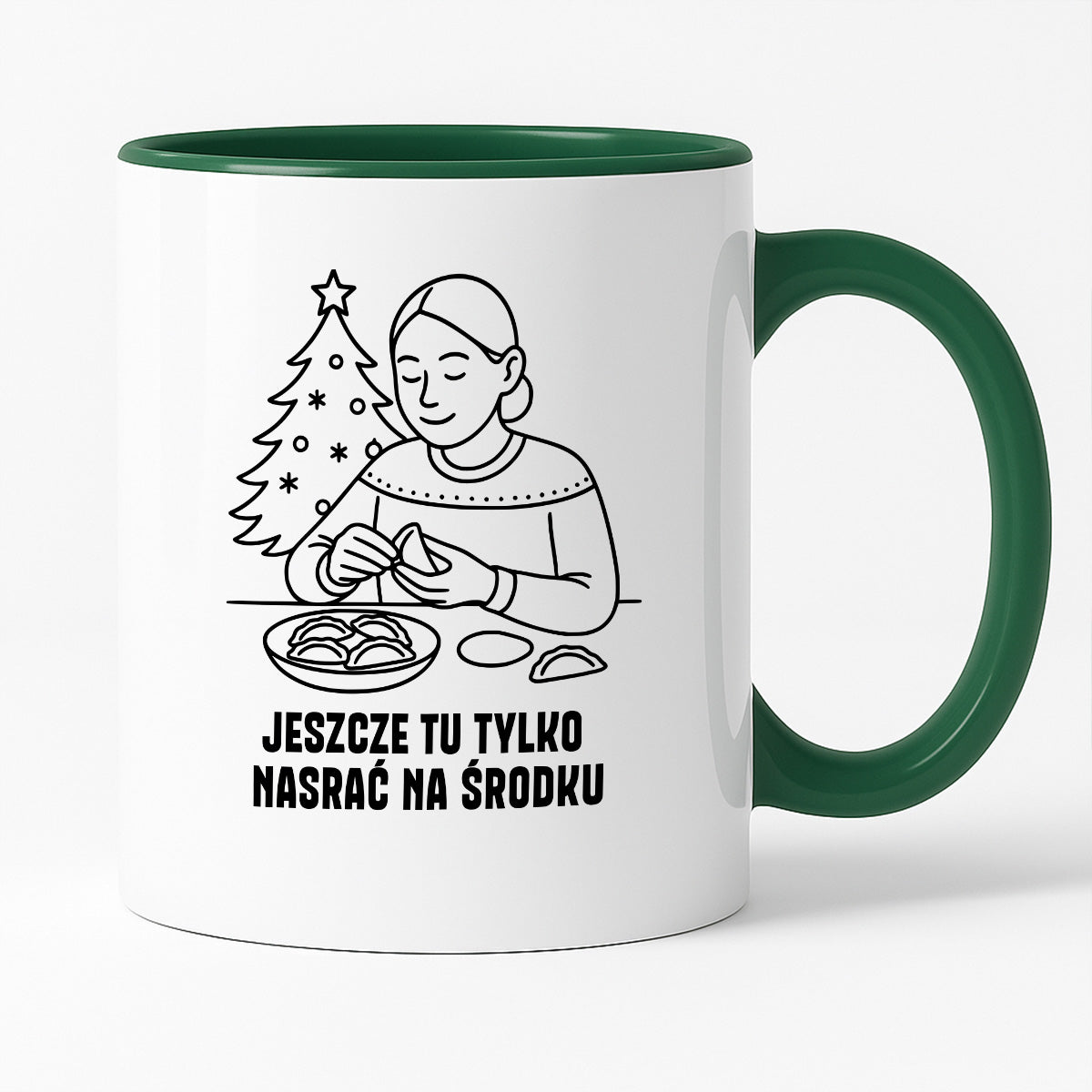 Kubek świąteczny z cytatem MAMY - "Jeszcze tu tylko nasrać na środku"