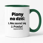 Kubek z nadrukiem - "Plany na dziś II"