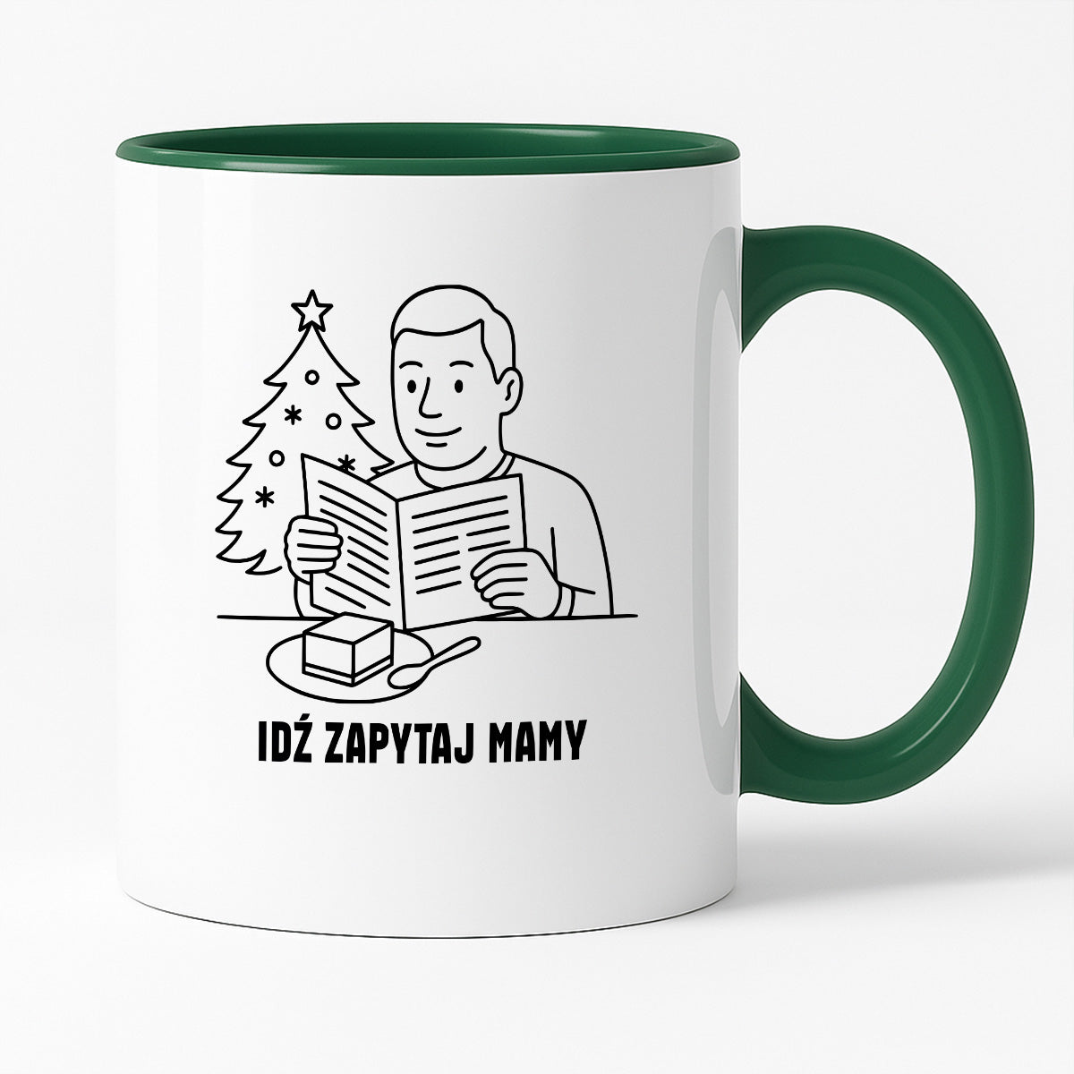 Kubek świąteczny z cytatem TATY - "Idź zapytaj mamy"