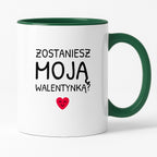 Kubek z nadrukiem - "Zostaniesz moja Walentynką?"