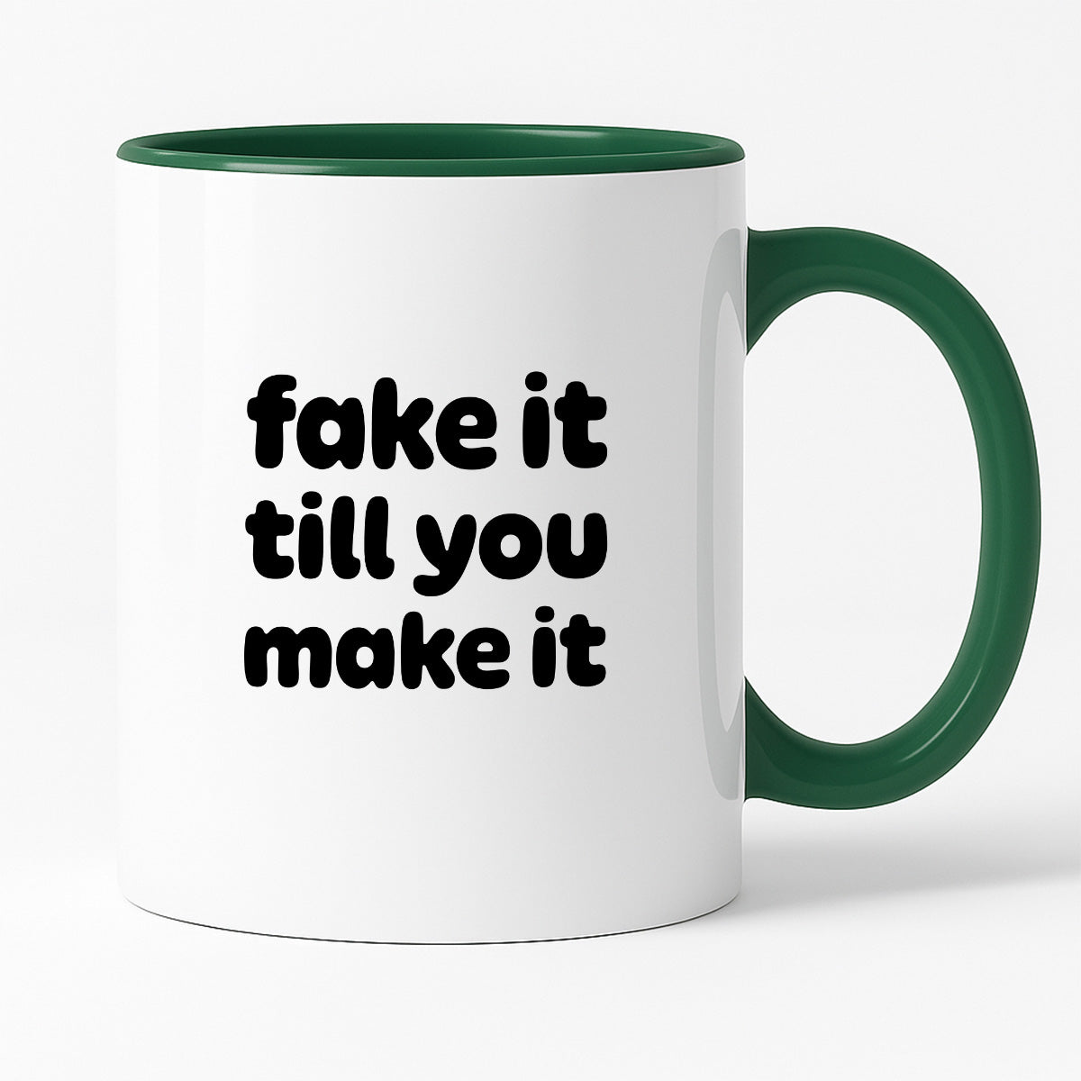 Kubek z nadrukiem - "fake it till you make it"