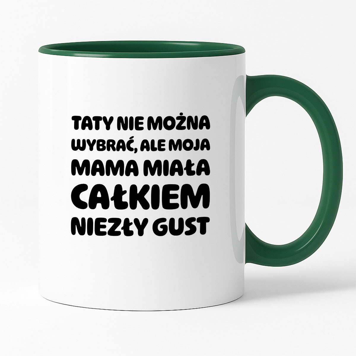 Kubek z nadrukiem - "Taty nie można wybrać"