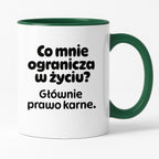 Kubek z nadrukiem - "Co mnie ogranicza? Głownie prawo karne."