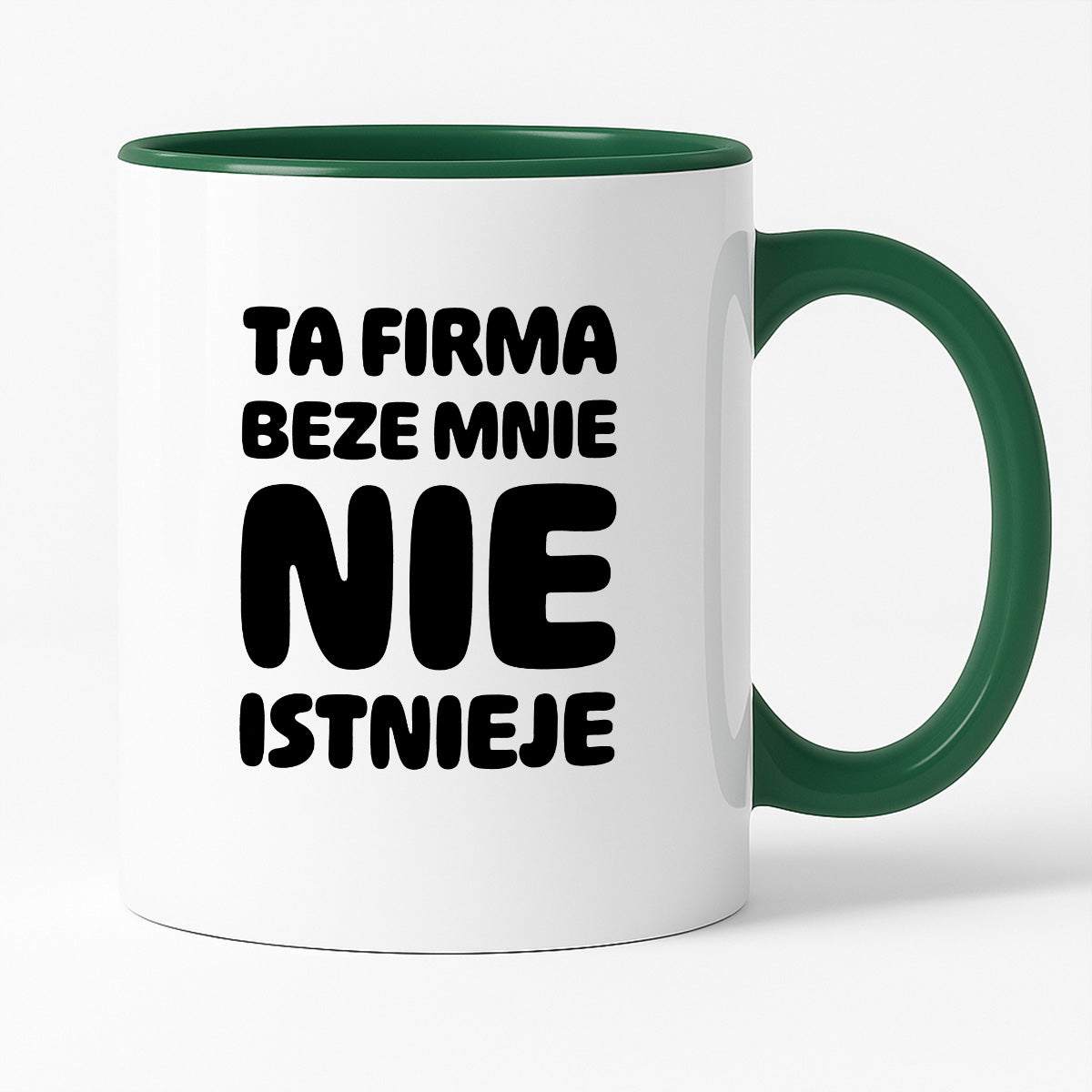 Kubek z nadrukiem "Ta firma beze mnie nie istnieje"