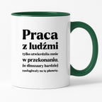 Kubek z nadrukiem - "PRACA Z LUDŹMI"