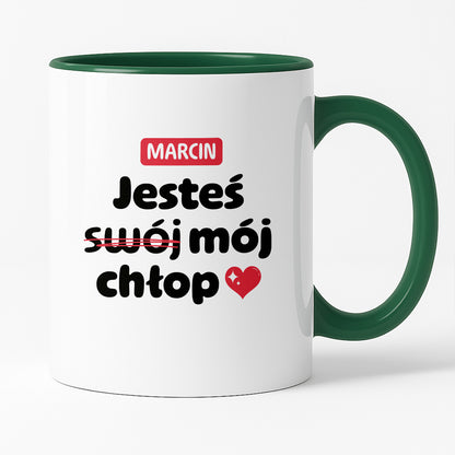 Kubek z IMIENIEM "Jesteś (swój) mój chłop" II