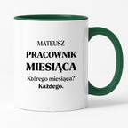 Kubek z nadrukiem - "Pracownik miesiąca z imieniem"