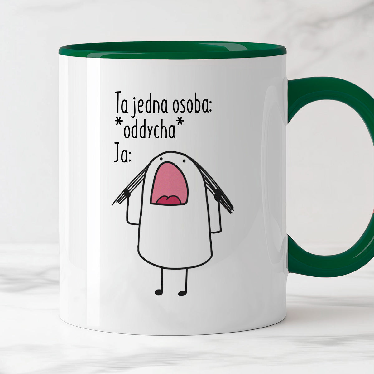 Kubek z nadrukiem "Ta jedna osoba:  *oddycha* Ja:"
