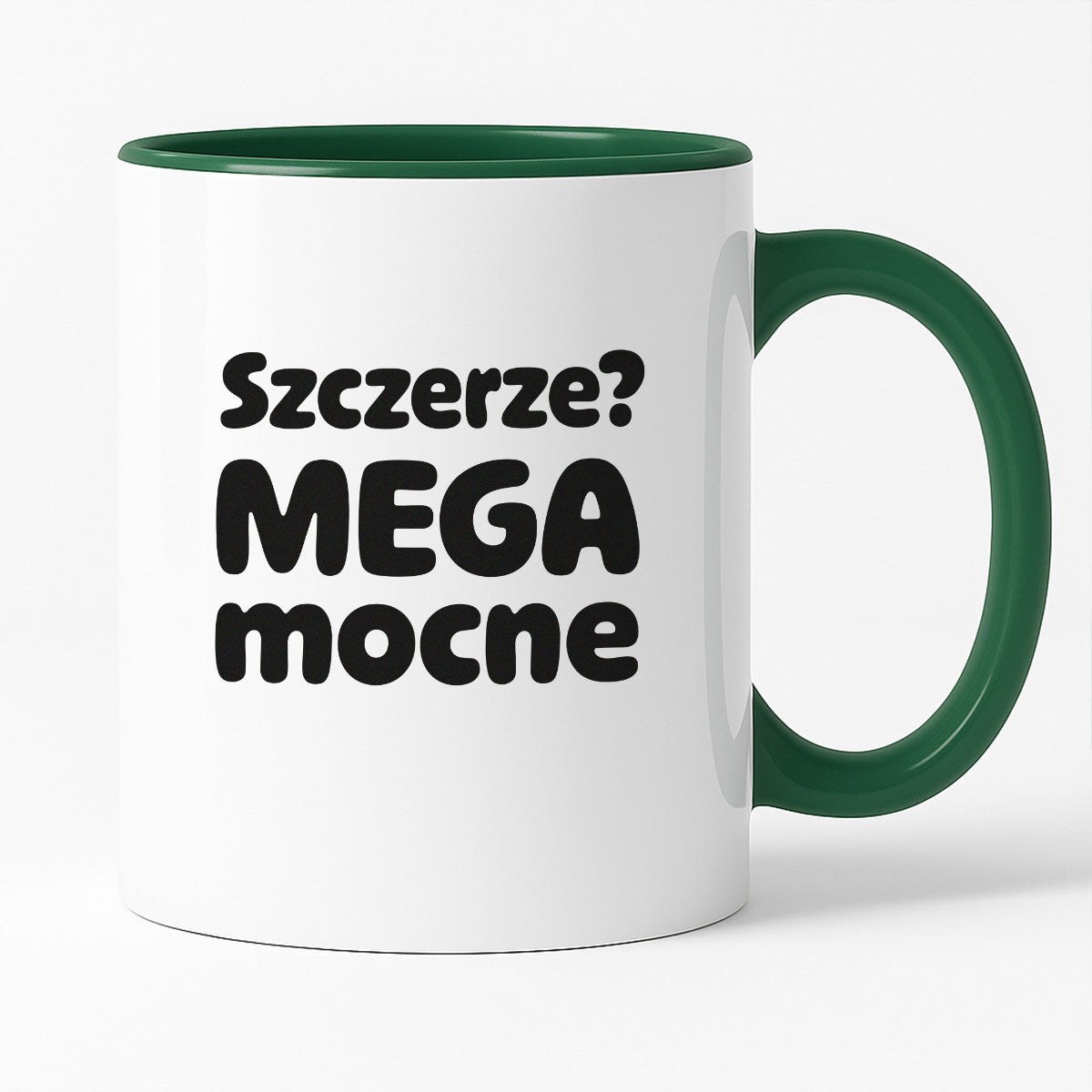 Kubek z nadrukiem - "Szczerze? Mega mocne"