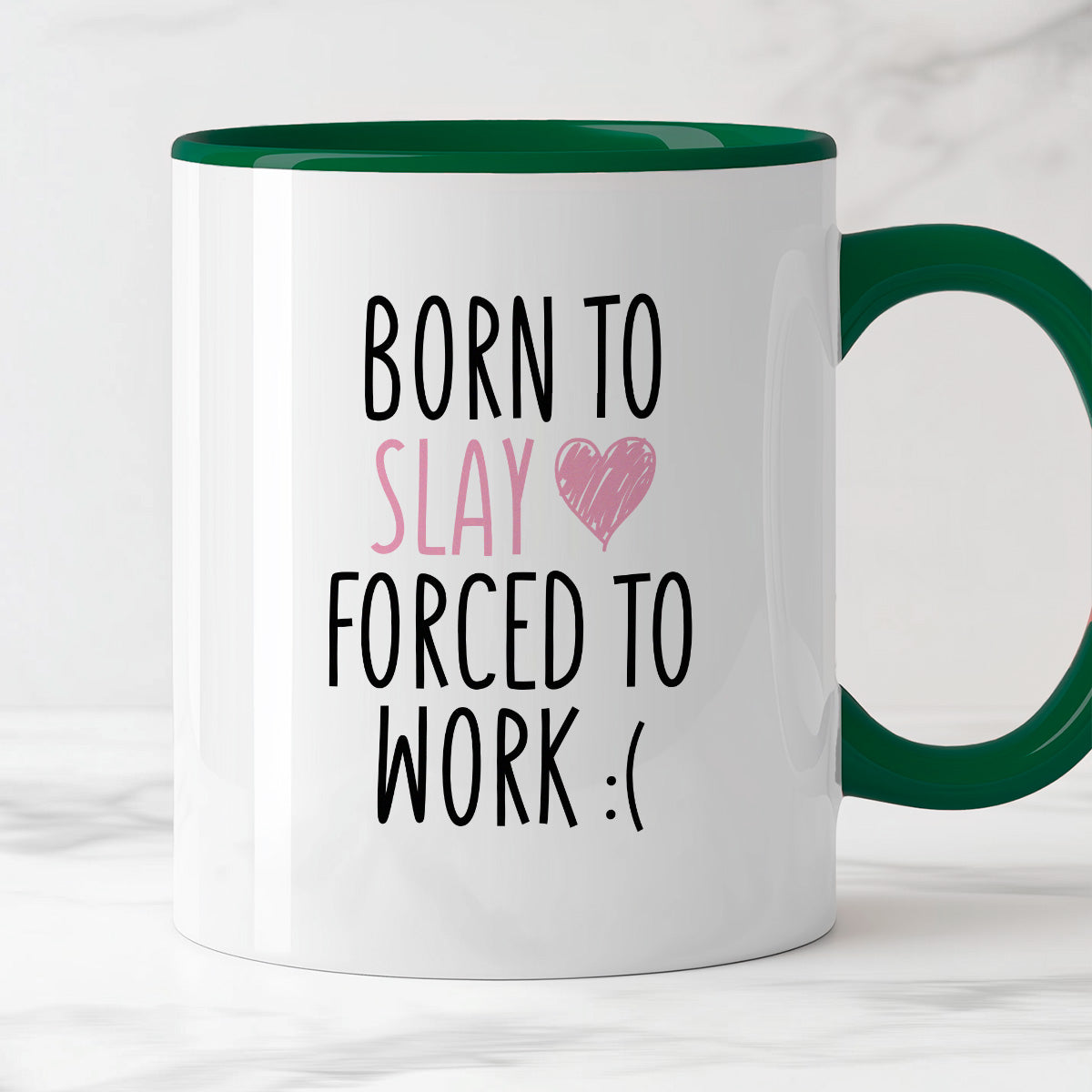 Kubek z nadrukiem "Born to slay forced to work"