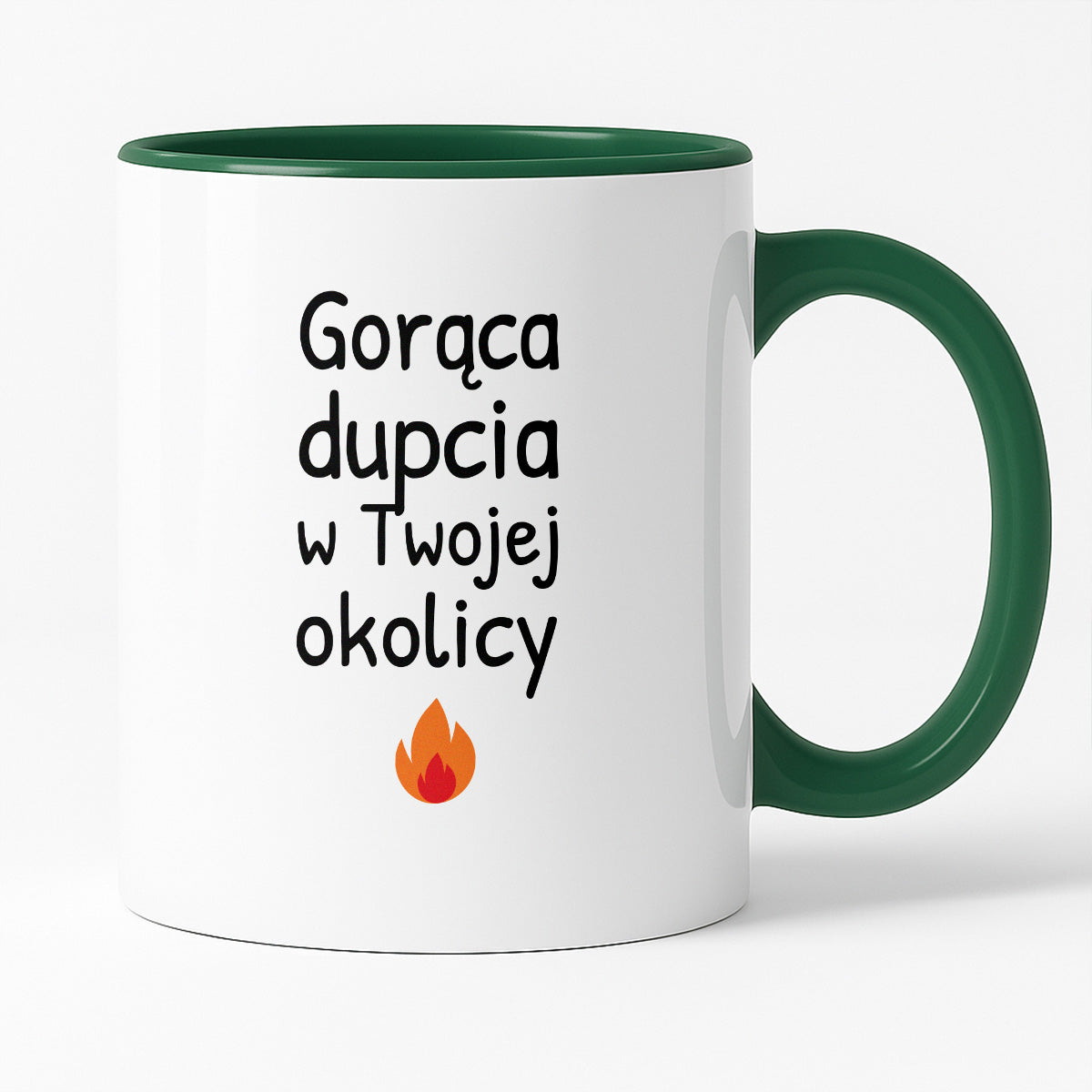 Kubek z nadrukiem - "Gorąca dupcia w Twojej okolicy"