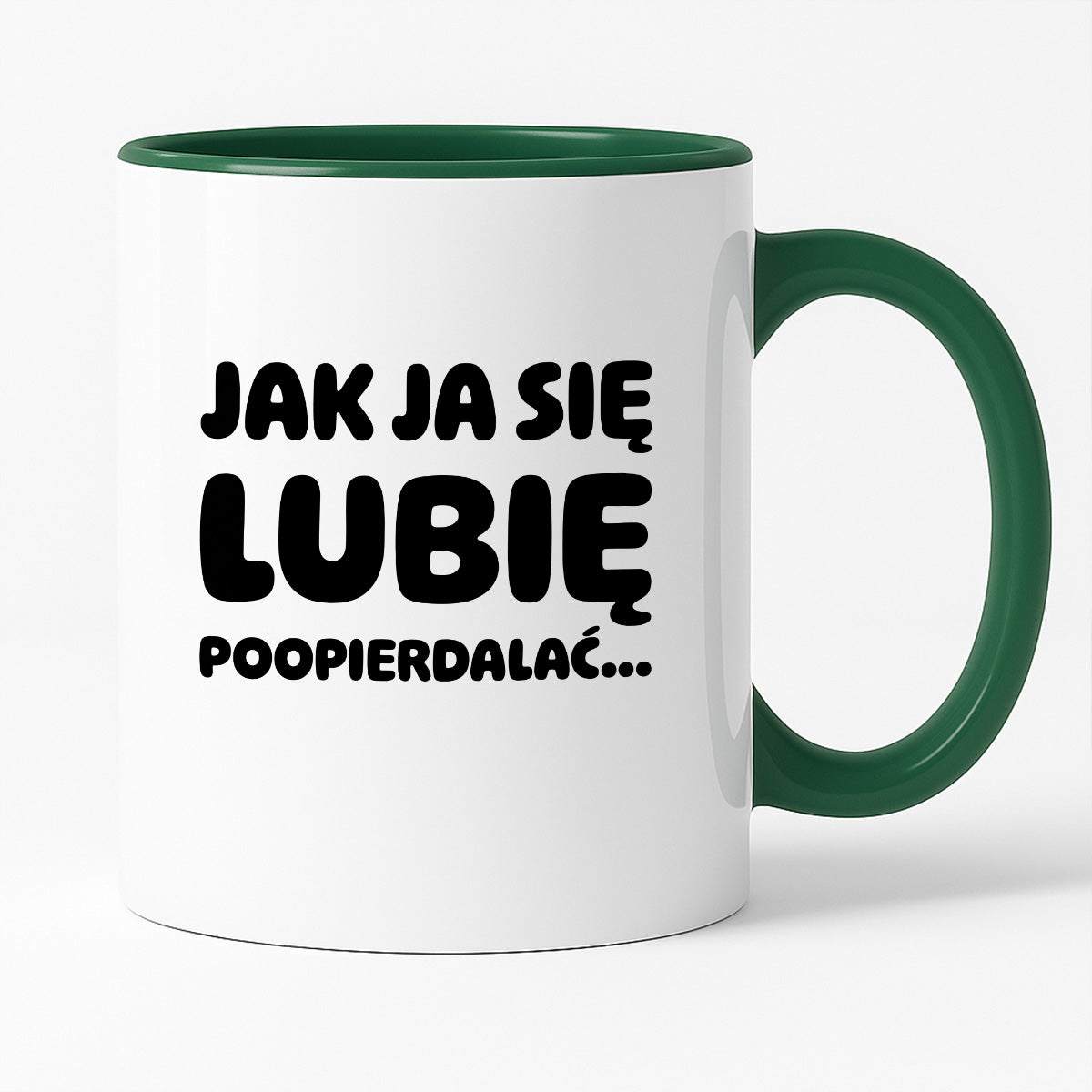 Kubek z nadrukiem "Jak ja się lubię... poopierdalać"