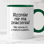 Kubek z nadrukiem "Rozmiar nie ma znaczenia! Tak mówią Ci z małymi wsiami" v2