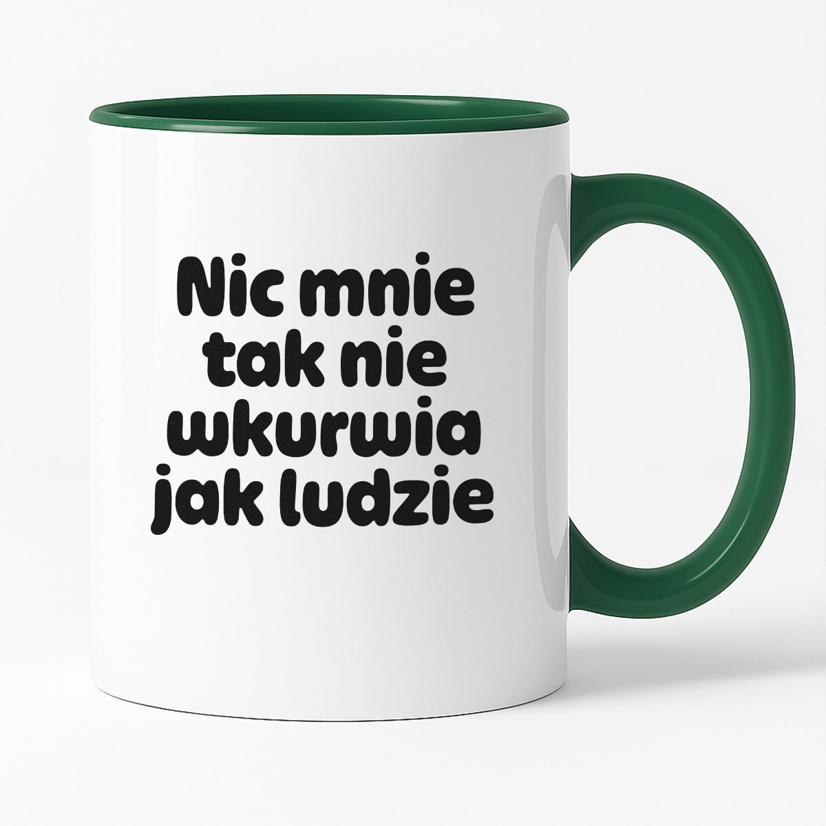 Kubek z nadrukiem - "Nic mnie tak nie wkurwia jak ludzie"