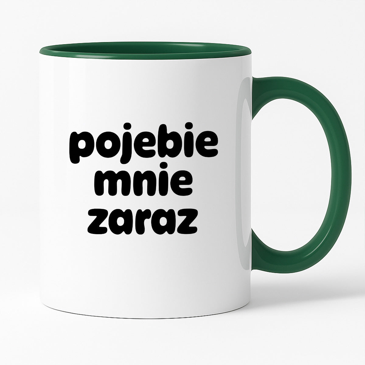 Kubek z nadrukiem "pojebie mnie zaraz" v2