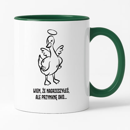 Kubek świąteczny z GĄSKĄ - "WIEM, ŻE NAGRZESZYŁEŚ, ALE PRZYMKNĘ OKO..."