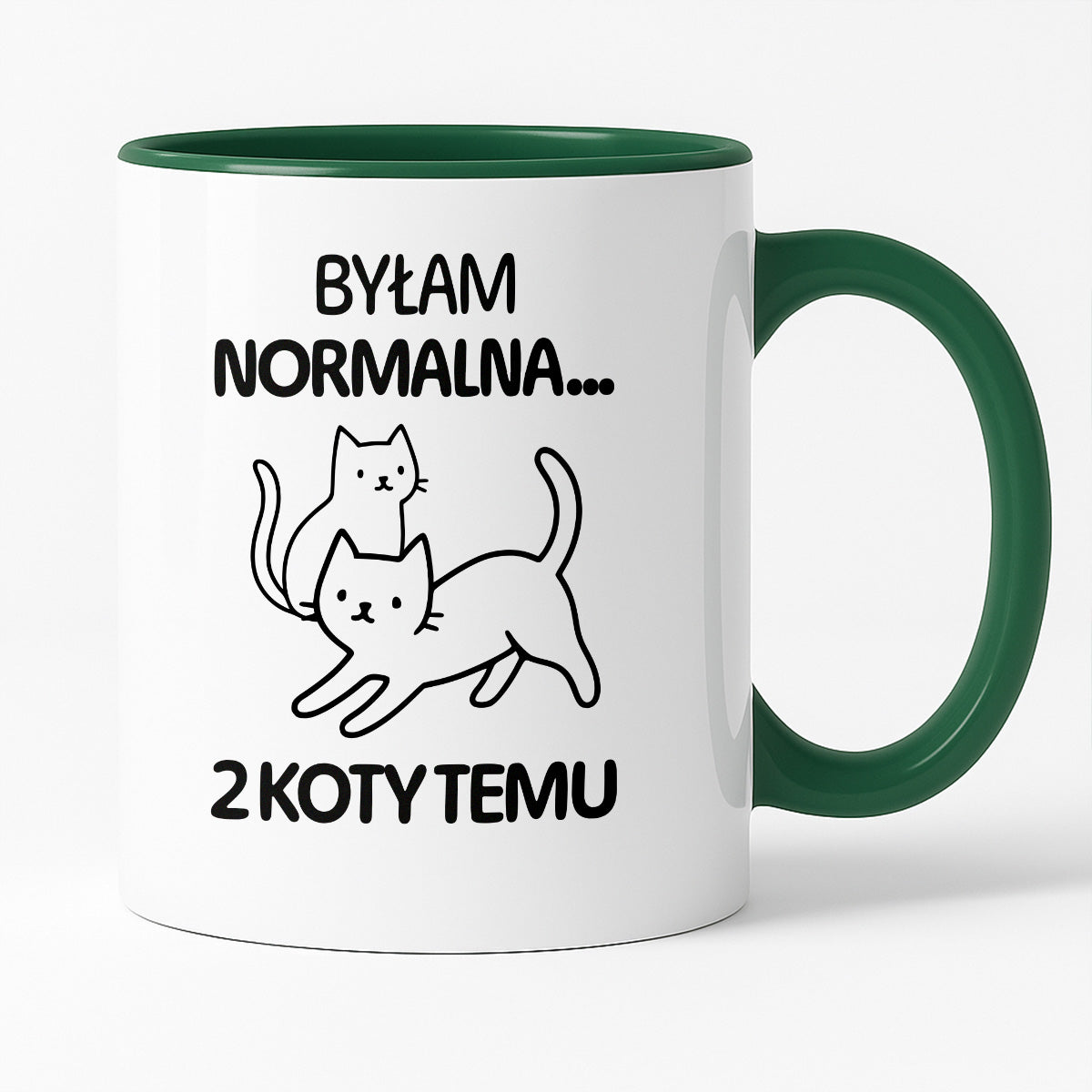 Kubek z nadrukiem "Byłam normalna dwa koty temu..."